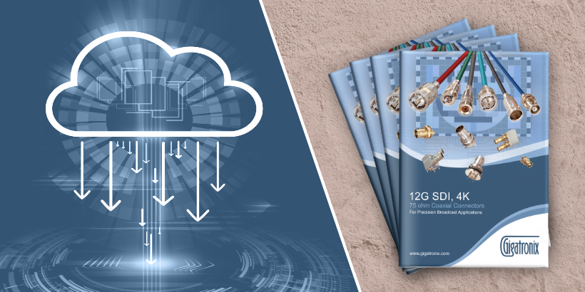 Brochure Download 12G SDI 4K Connectors